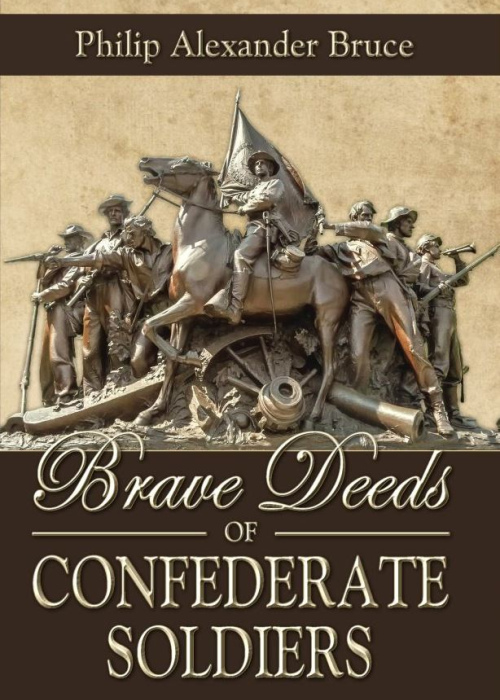 Brave Deeds of Confederate Soldiers