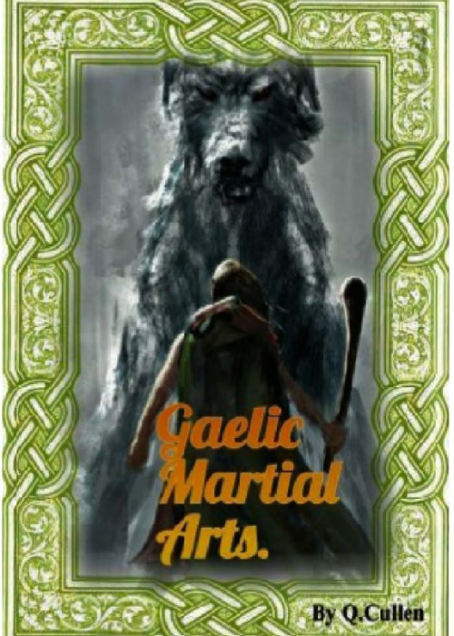 Gaelic Martial Arts by Cullen